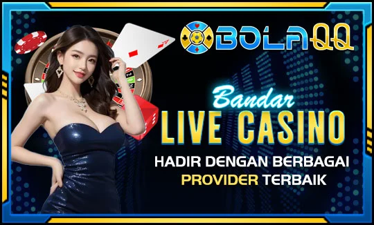 live casino BOLAQQ